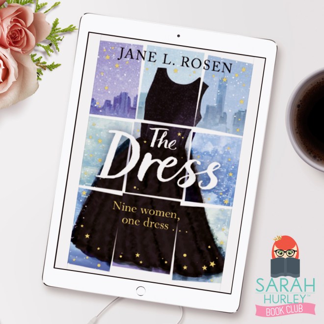 sarah-hurley-book-club-pick-the-dress-jane-l-rosen