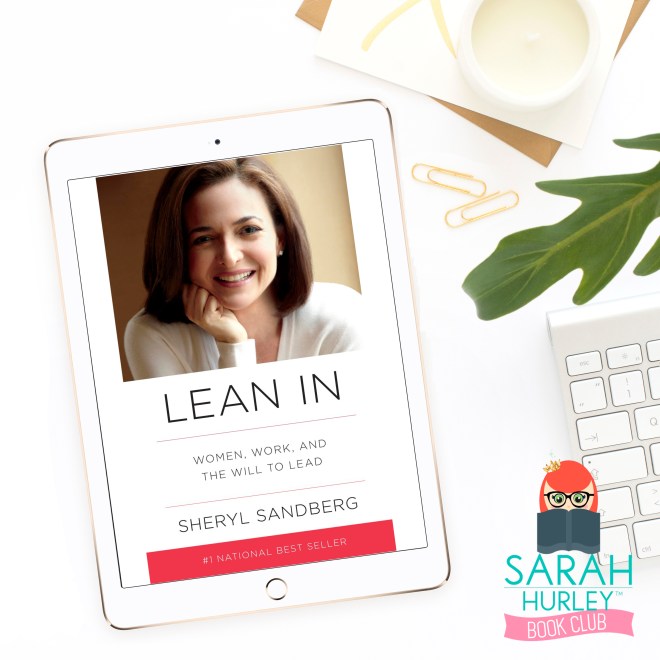 sarah-hurley-book-club-pick-january-2017-lean-in-sheryl-sandberg