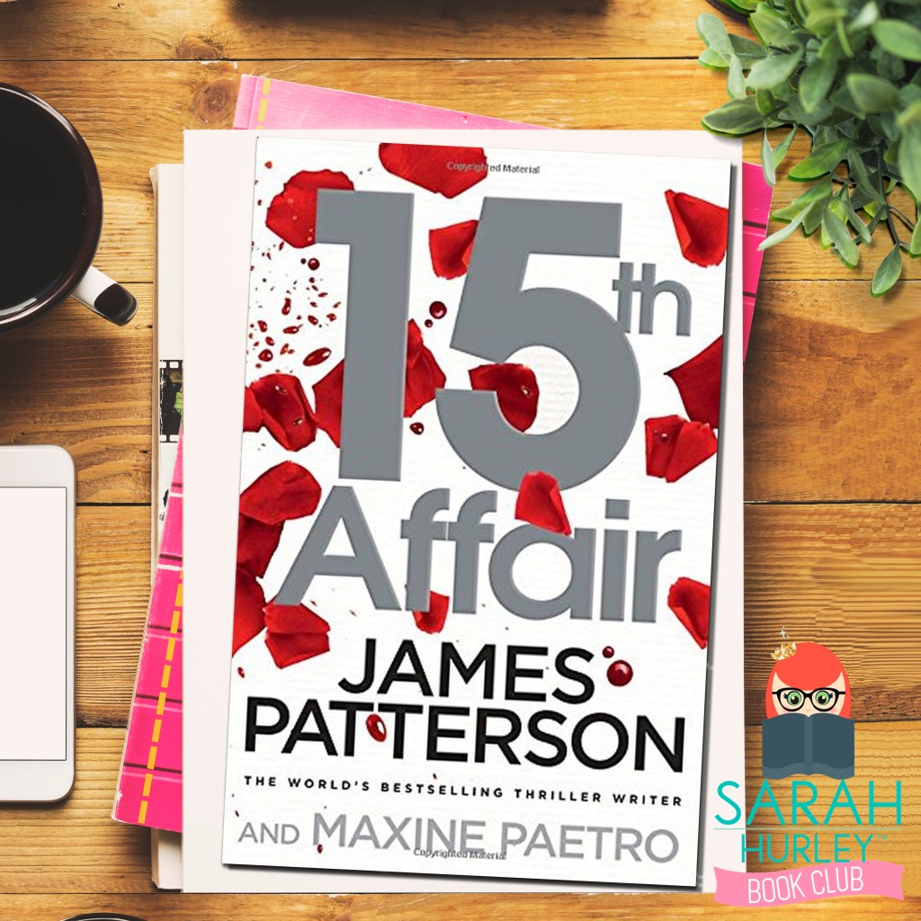 Sarah Hurley Book Club: 15th&nbsp;Affair