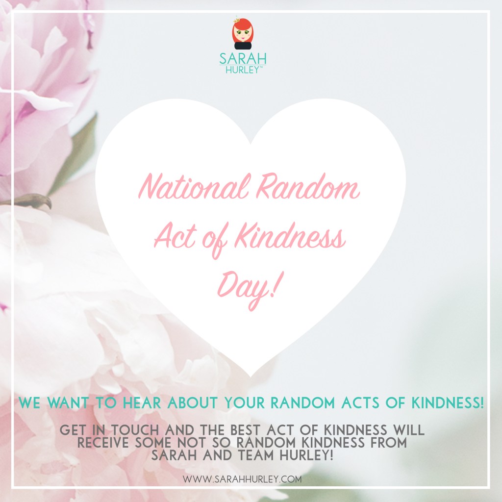 Random Acts of Kindness&nbsp;Day!