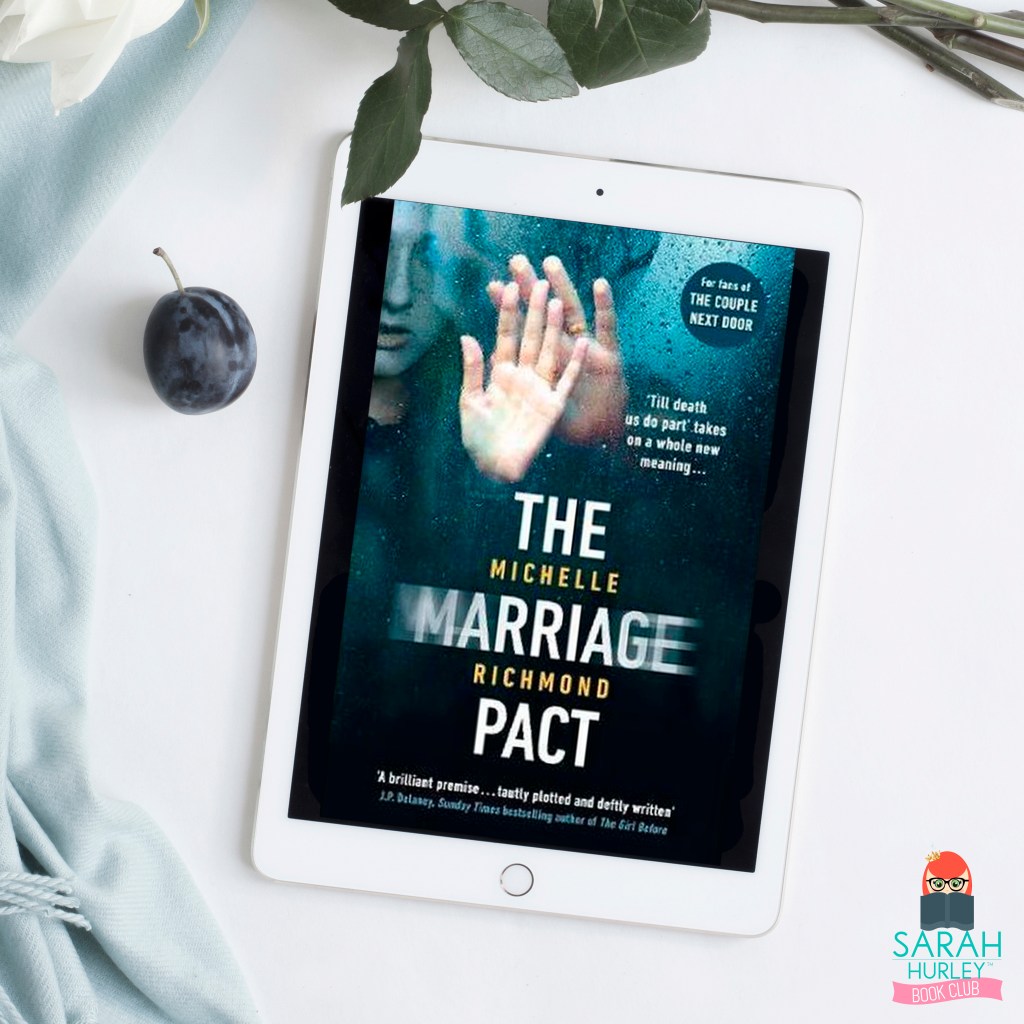 Sarah Hurley Book Club – The Marriage&nbsp;Pact