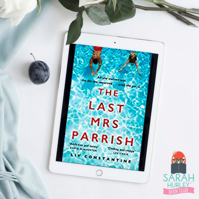 Sarah Hurley Book Club The Last Mrs Parrish.jpg