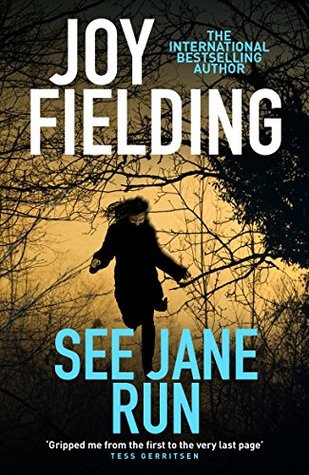 See Jane Run by Joy Fielding Sarah Hurley Book Club